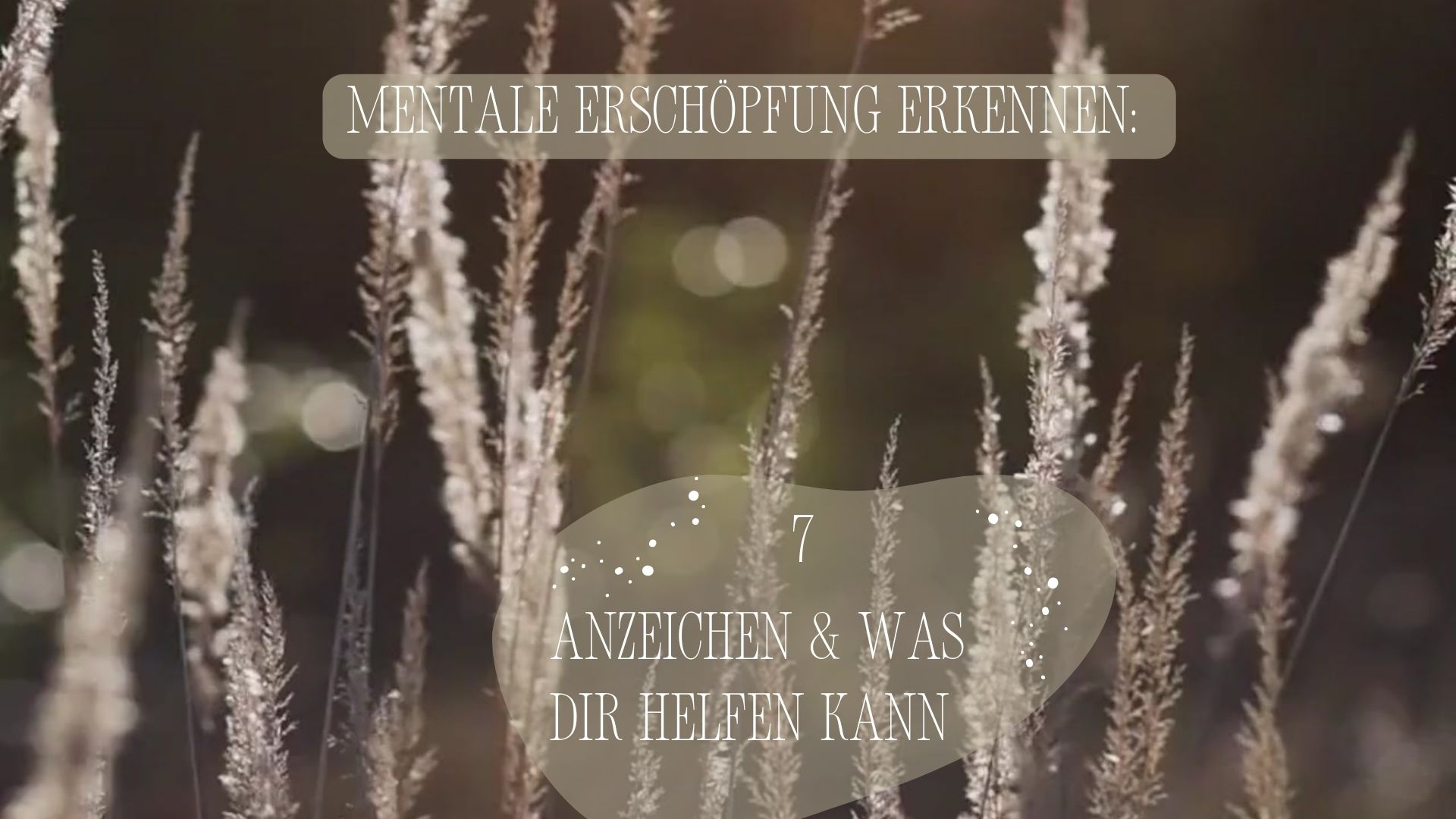 Begleitung in Wort & Gedanken – Blog zu Trauma & Beratung www.amHorizont.com Mentale Erschöpfung erkennen