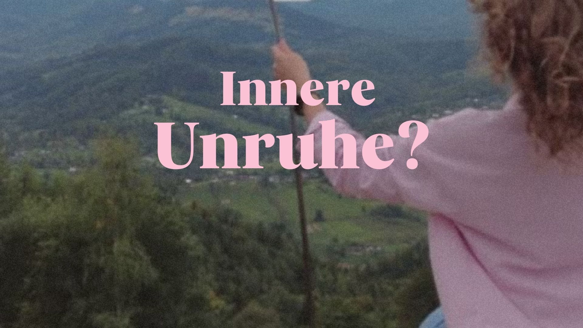 Begleitung in Wort & Gedanken – Blog zu Trauma & Beratung www.amHorizont.com innere Unruhe – Psychosoziale Beratung in Tirol